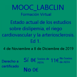 MOOC_LABCLIN_#09. Ed 1. Estado actual de los estudios sobre dislipemia, el riesgo cardiovascular y la arteriosclerosis